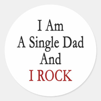 Ich bin Single Vater und Rock Runder Aufkleber