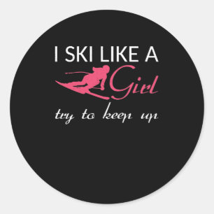 Ich bin Skifahrerin wie ein Girl-Skiläufer Runder Aufkleber