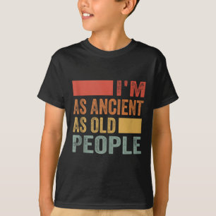 Ich bin so alt wie alte Leute oben_1 tanzen T-Shirt
