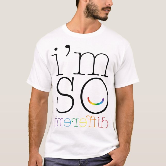 Ich bin so anders Lächeln schwarzen Regenbogen Nie T-Shirt (Vorderseite)
