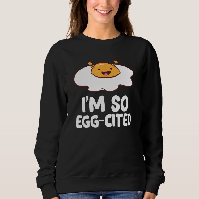 Ich bin so eig zitierte Frühstückseier gefriergetr Sweatshirt (Vorderseite)