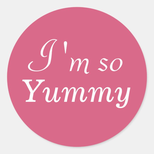 Ich bin so ein Yummy Sticker - rosa (Vorderseite)