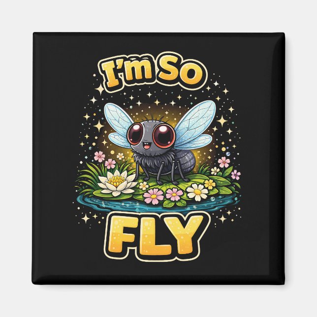 Ich bin so eine Fliege Magnet (Vorne)