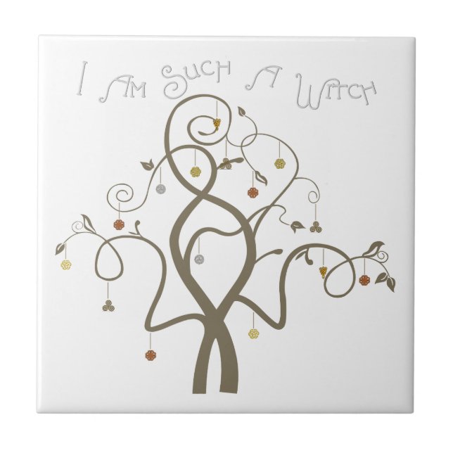 Ich bin so eine Hexe. Fliese (Vorderseite)