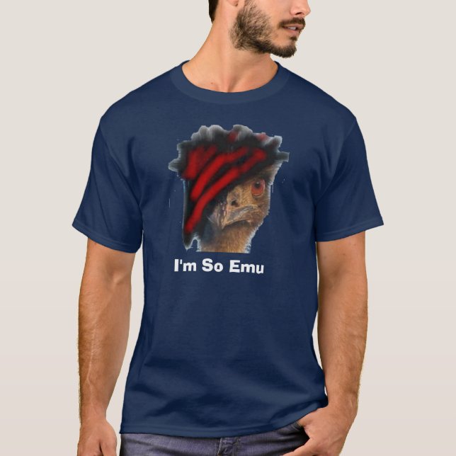 Ich bin so Emu T-Shirt (Vorderseite)