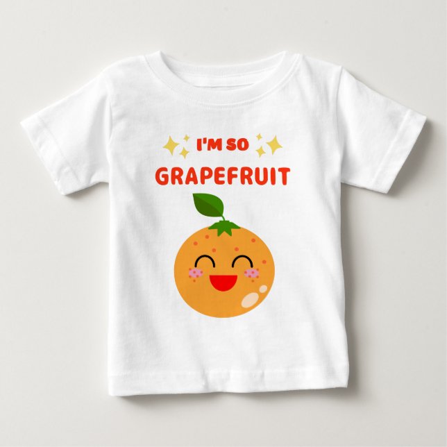 ICH BIN SO GRAPEFRUIT-T - Shirt (Vorderseite)