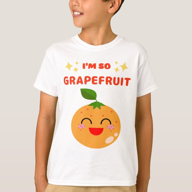 ICH BIN SO GRAPEFRUIT-T - Shirt (Vorderseite)