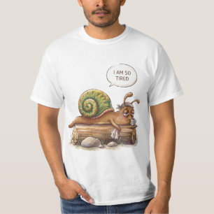 Ich bin so müde Lustige Schnecke T-Shirt
