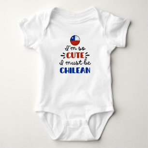 Ich bin so niedlich, dass ich Chilene sein muss Baby Strampler