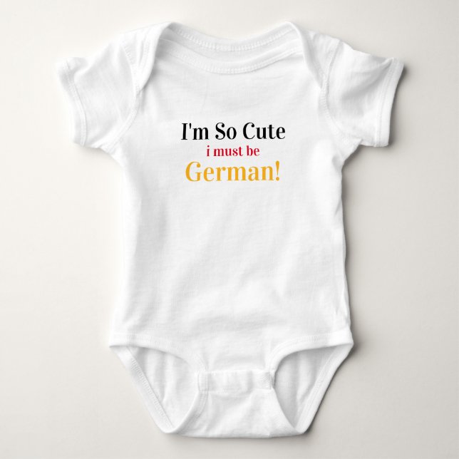 Ich bin so Niedlich, dass ich Deutscher Baby Bodys Strampler (Vorderseite)