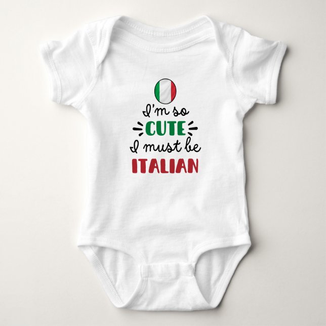 Ich bin so niedlich, dass ich Italienisch sein mus Baby Strampler (Vorderseite)