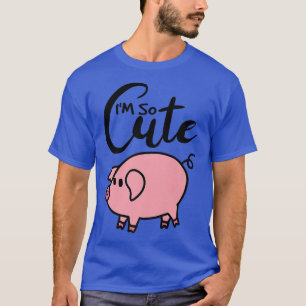 Ich bin so Niedlich Schwein I Sweet Pig I Kids Pig T-Shirt