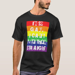 Ich bin so schwul, dass ich nicht einmal den richt T-Shirt