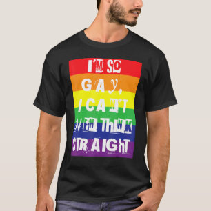 Ich bin so schwul, dass ich nicht einmal den richt T-Shirt