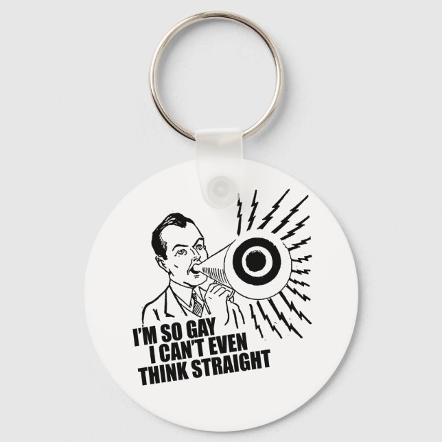 Ich bin so schwul, dass ich nicht mal richtig denk schlüsselanhänger (Vorderseite)