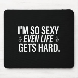 Ich bin so, selbst wenns Leben hart wird lustiger Mousepad