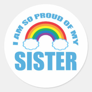 Ich bin so stolz auf meinen Schwester Rainbow Gay Runder Aufkleber