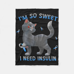 Ich bin so süß ich brauche Insulin - Diabetes Awar Fleecedecke
