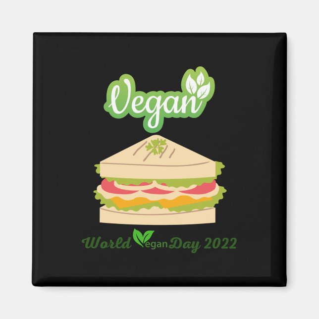 Ich bin so Veganer Tag 2022 Sticker1 Magnet (Vorne)