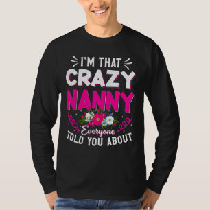 Ich bin so verrückt, dass alle über Mutter gesproc T-Shirt