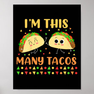 Ich bin so viele Tacos Zweite Geburtstagsparty Cin Poster