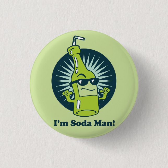 Ich bin Soda Man! Funny Wordplay Flair Button (Vorderseite)