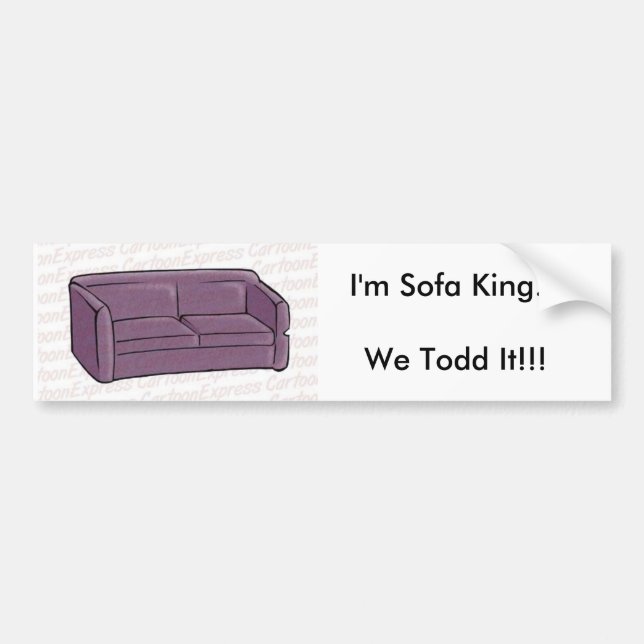 Ich bin Sofa-König… wir Todd es!!! Autoaufkleber (Vorne)
