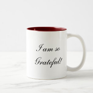 Ich bin soGrateful! , Bin ich soGrateful! Zweifarbige Tasse