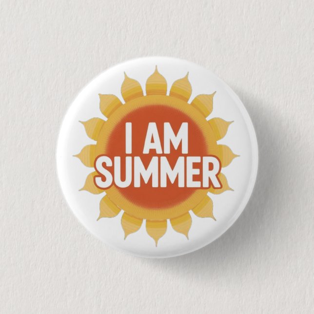 Ich bin Sommer Button (Vorderseite)