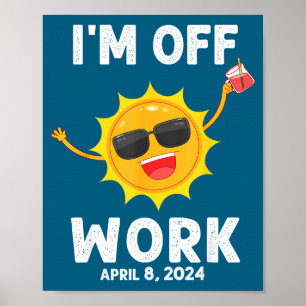 Ich bin Sonnenfinsternis Sonne Ausser Betrieb Poster