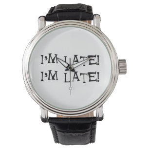 Ich bin spät armbanduhr