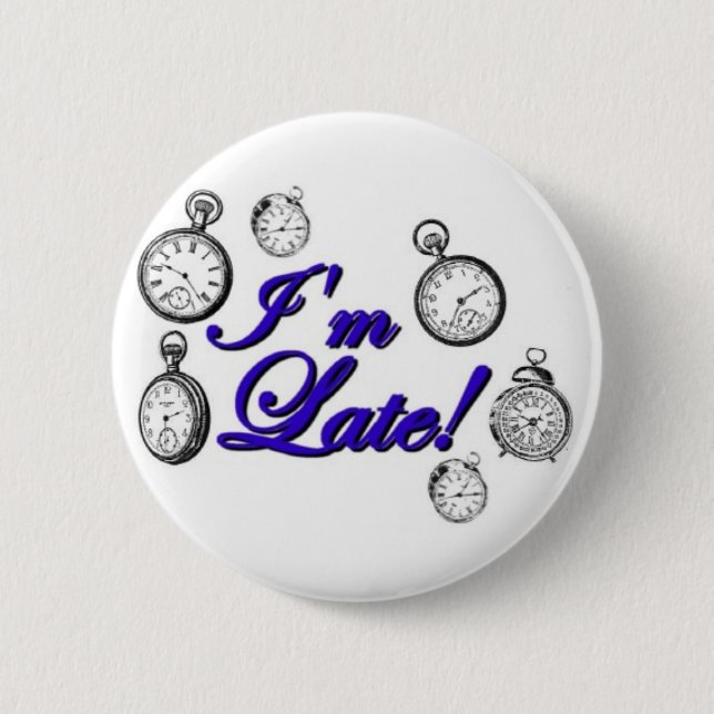Ich bin spät dran! Ich bin spät dran! Button (Vorderseite)
