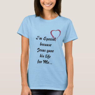 Ich bin spezieller T - Shirt