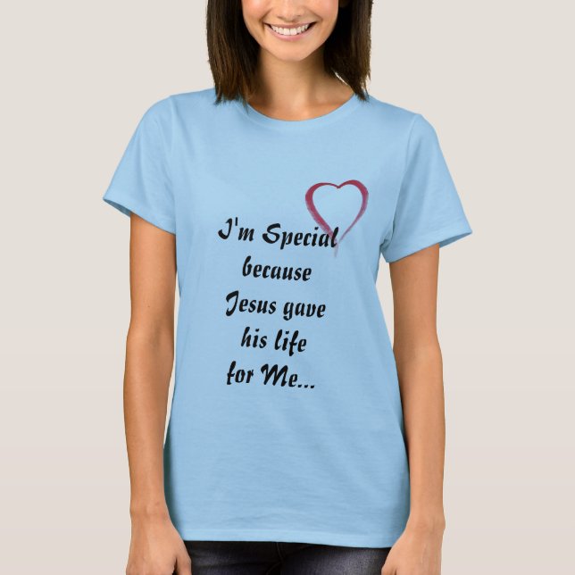 Ich bin spezieller T - Shirt (Vorderseite)