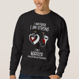 Ich bin stark, dass ich ein Warrior Cochlear Impla Sweatshirt