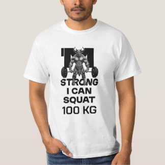 Ich bin stark - ich kann Squat T-Shirt