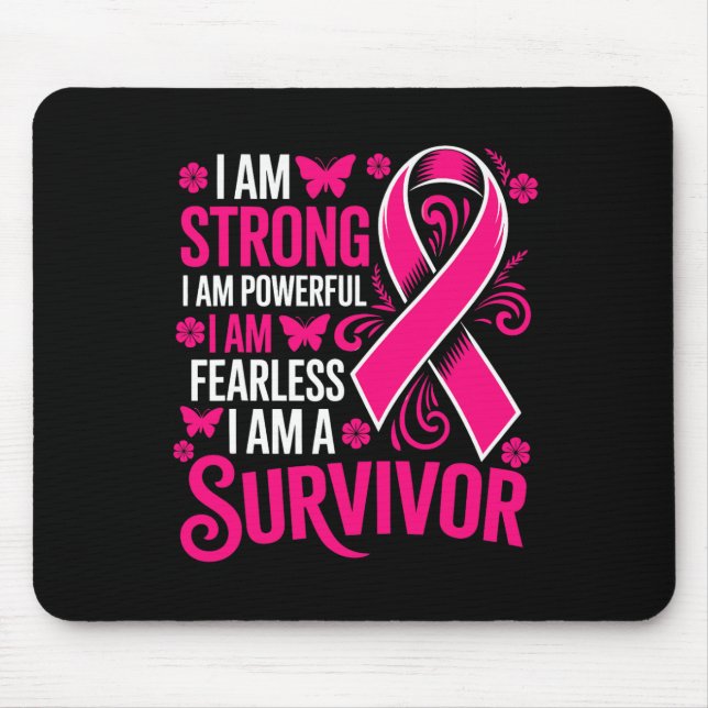 Ich bin stark, ohne Angst, ein rosa Brustkrebs Mousepad (Vorne)