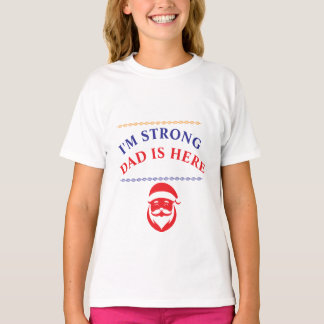 ICH BIN STARK, VATER IST HIER, T - Shirt
