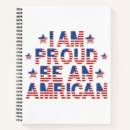Ich bin stolz, Amerikaner zu sein Notizbuch