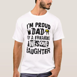 Ich bin stolz auf den Vater einer Phantastischen F T-Shirt