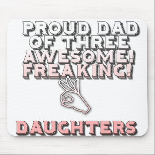 Ich bin stolz auf den Vater von drei Phantastische Mousepad