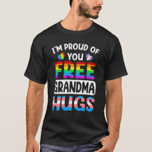 Ich bin stolz auf euch Grandma Hugs LGBT LGBTQ Gay T-Shirt