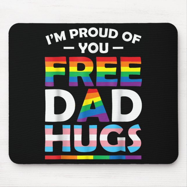 Ich bin stolz auf euch Vater Hugs LGBT Pride Aware Mousepad (Vorne)