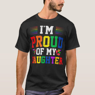 Ich bin stolz auf meine Tochter Rainbow Pride Mont T-Shirt