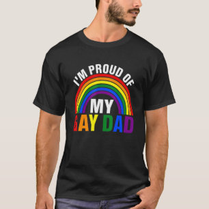 Ich bin stolz auf meinen Gay Vater Gay Lgbt Transg T-Shirt
