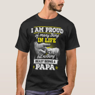 Ich bin stolz auf viele Dinge, aber nichts ist bes T-Shirt