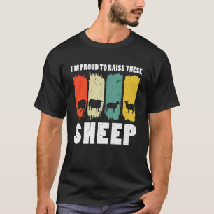 Ich bin stolz, diese Schafzucht zu züchten T-Shirt
