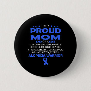 Ich bin stolz, Mama des Alopezie-Kriegers Button