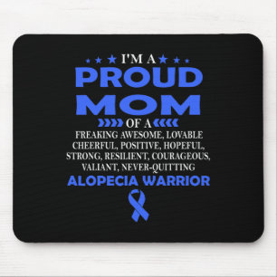 Ich bin stolz, Mama des Alopezie-Kriegers Mousepad