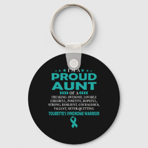 Ich bin stolz Tante von Tourettes Syndrom Krieger Schlüsselanhänger
